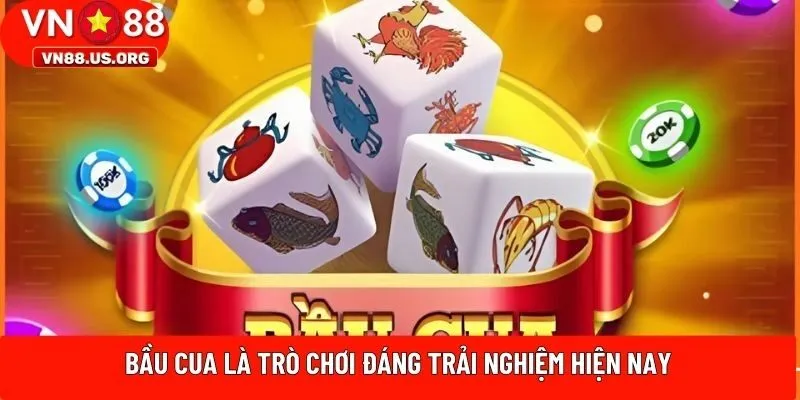 Bầu Cua là trò chơi đáng trải nghiệm hiện nay