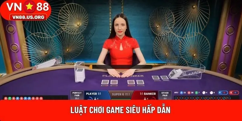 Luật chơi game siêu hấp dẫn